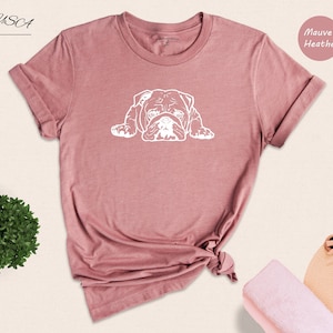 English Bulldog T-shirt, Bulldog gift, Dog Lover Shirt, English Bulldog Lover Gift, Gift For Bulldog Mom, Gift For Bulldog Dad