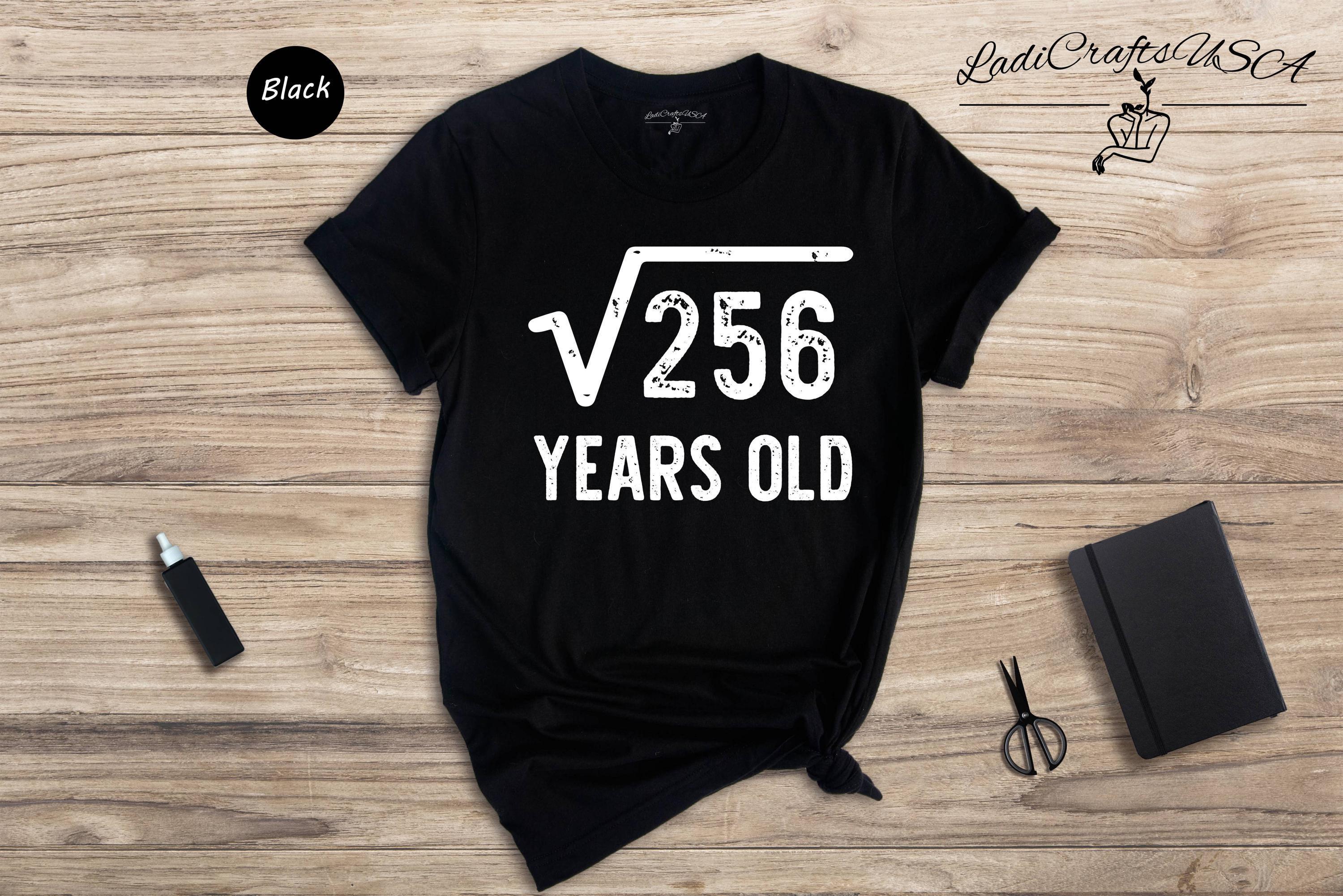 Square Root 256 Shirt, 16th Birthday Math Tee, Funny Sweet Sixteen