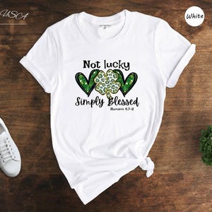 Not Lucky Simply Blessed Shirt St Patricks Day Tee, Leopard Shamrocks, Inspirational Scripture (Unisex S-3XL, Cotton Blend)