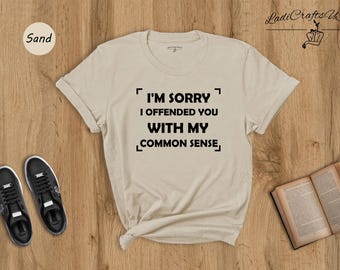 Common Sense T-shirt Funny Message Tee, Sarcastic Quote Design (Unisex S-XXL, Cotton Blend, Casual Style)