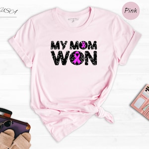 My Mom Won Shirt, Cancer Shirt, Pink Ribbon Shirt, Cancer Awareness, Breast Cancer Shirt, Cancer Survivor, Cancer Support Shirt
