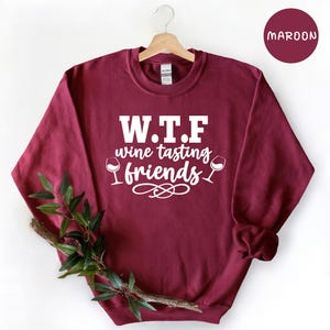WTF Shirt Humorous Wine T-Shirt: Funny Wine Tasting Friends Tee, Casual Cotton, Relaxed Fit | Unisex Sizes, Gift Idea image 7