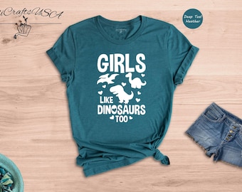 Animal Lover Gift Dinosaur Shirt - Girls Like Dinosaurs Too Tee - Funny Sarcastic Design, Cotton, Everyday Wear