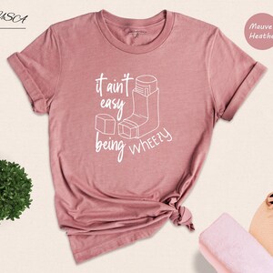 It Ain't Easy Being Wheezy Shirt, Funny Asthma Awareness Tee, Inhaler Humor T-Shirt, Respiratory Support Gift for Asthma Warrior image 3
