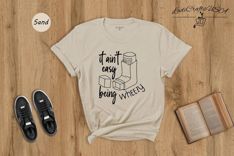 It Ain't Easy Being Wheezy Shirt, Funny Asthma Awareness Tee, Inhaler Humor T-Shirt, Respiratory Support Gift for Asthma Warrior image 5