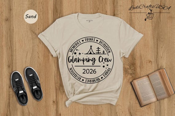 Glamping Crew 2026 T-Shirt, Girls Camping Trip Shirt, Glamping Shirt, Camper T-Shirt, Outdoor Shirt, Camping Outfit, Girls Weekend Shirt