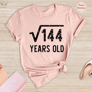 Square Root of 144 Shirt, 12th Birthday Shirt, 12th Year Old Gift, 12th Birthday Gift Shirt, Sweet Twelfth Shirt, Born In 2013 Shirt