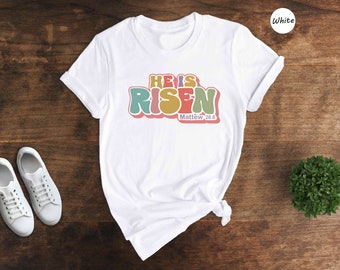He Is Risen Matthew 28:6 Shirt, He Is Risen Shirt, Happy Easter Shirt, Bunny Shirt, Easter Shirt, Cute Shirt