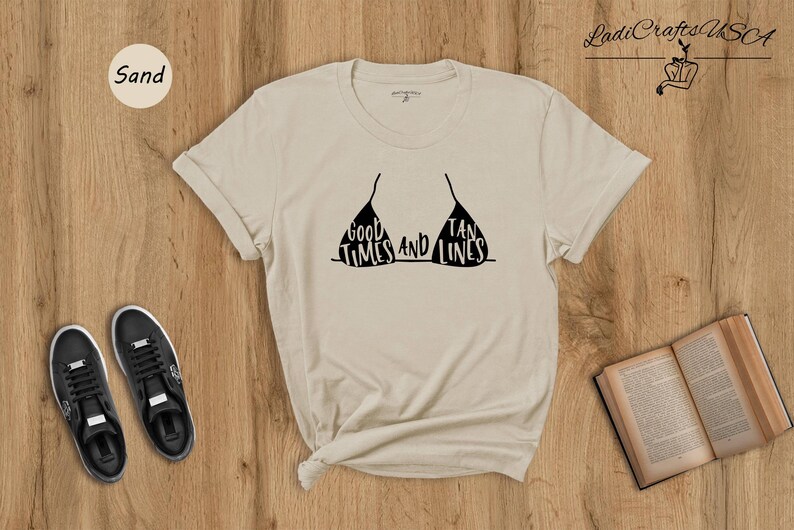 Good Times Tan Lines Shirt: Beach Vacation Style - Lightweight Cotton, Unisex Summer Wear image 3