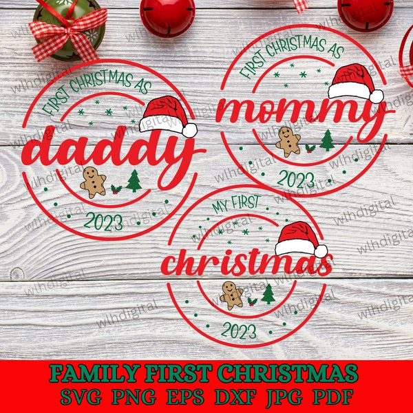 My first Christmas SVG, First Christmas 2023 svg, First Christmas as mommy SVG, First Christmas as a daddy SVG, 1st Christmas family bundle