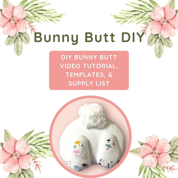 Easter Bunny butt no sew attachment tutorial,  DIY spring bunny butt instructions, How to make a no-sew bunny butt project ebook