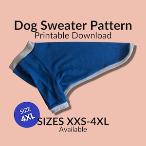 May include: A blue dog sweater pattern with grey trim. The pattern is available in sizes XXS-4XL. The text "SIZE 4XL" is on a white circle.