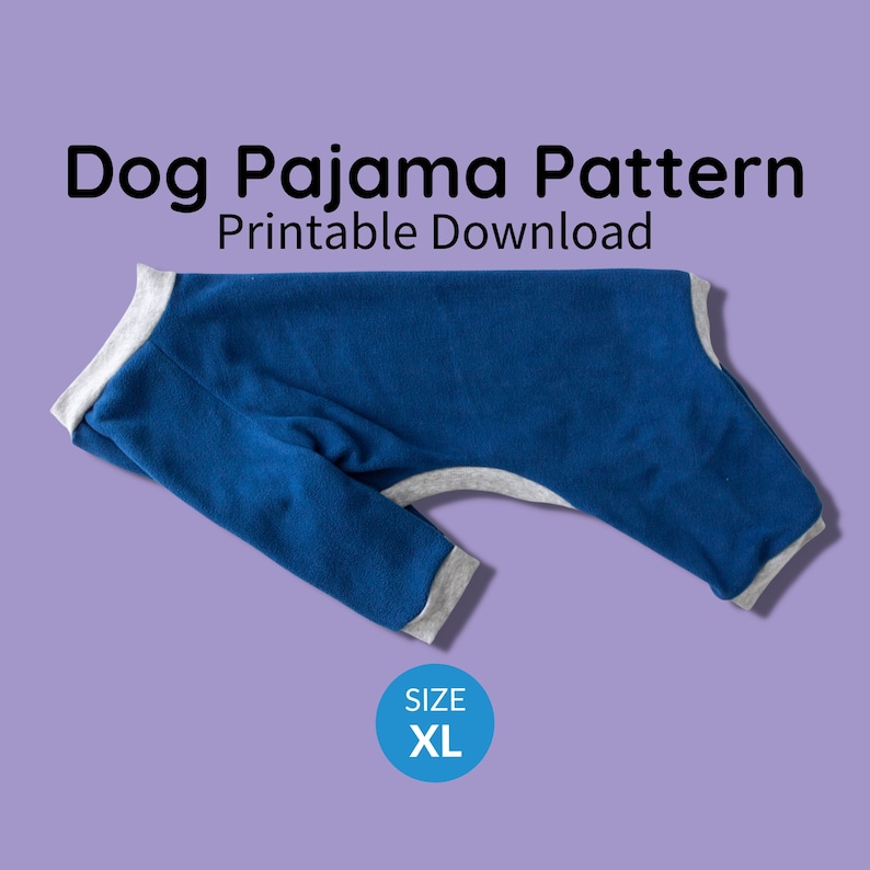 Dog Pajamas Sewing Pattern PDF Download Size XL Large Dog Breed Clothing Pattern, Big Dog, Greyhound, Pittbul, Dog Onesie, After Surgery image 1