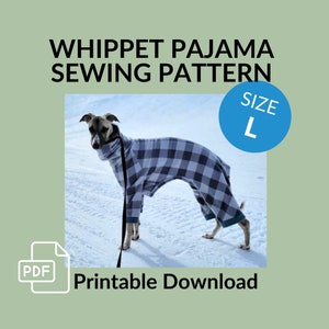 Whippet Pajamas Sewing Pattern PDF Download | Size L | Dog Clothing Pattern, Medium Dog, Digital Download, Dog Onesie, Post Surgery