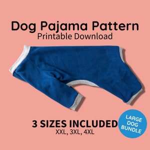 Dog Pajamas Sewing Pattern PDF Download | Large Dog 3 Pack | Large Dog Breed Clothing Pattern, Big Dog, Greyhound, Pitbull, Onesie, Surgery