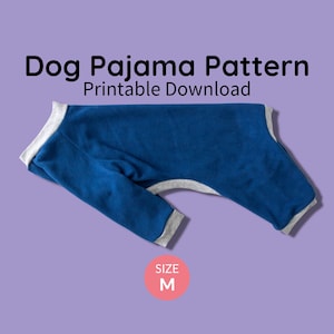 Dog Pajamas Sewing Pattern PDF Download | Size M | Dog Clothing Pattern, Whippet, Medium Dog, Digital Download, Dog Onesie, Post Surgery