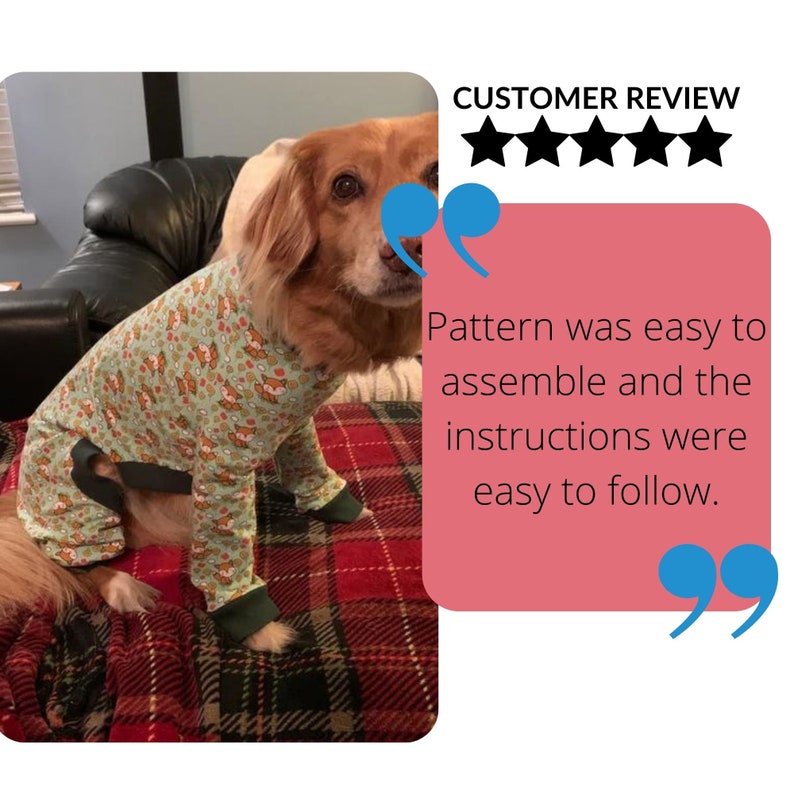 May include: A customer review with a five-star rating and a quote: "Pattern was easy to assemble and the instructions were easy to follow." The review is accompanied by a photo of a dog wearing a green and brown patterned pajama onesie.