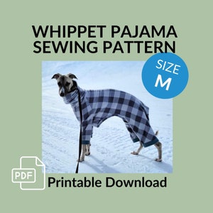 May include: A printable PDF sewing pattern for a Whippet pajama, size M. The pattern features a dog wearing a blue and white plaid pajama in the snow. The text "Printable Download" is also included in the image.