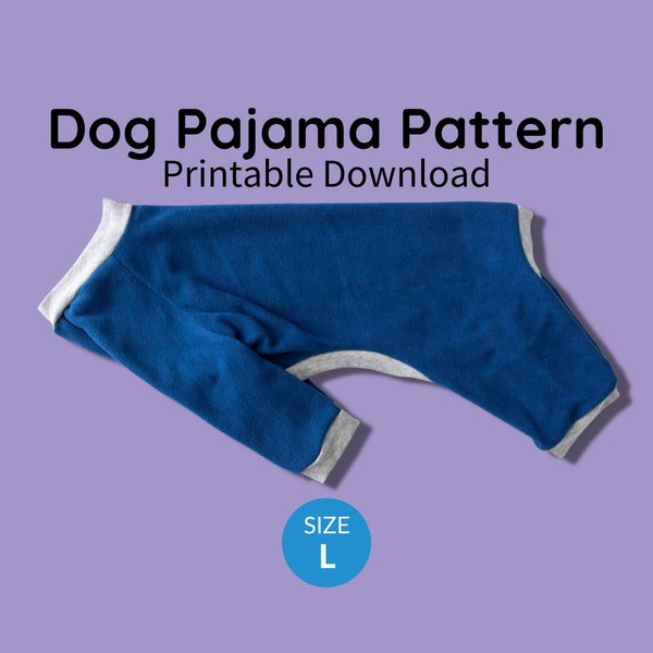 Dog Pajamas Sewing Pattern PDF Download | Size L | Dog Clothing Pattern, Whippet, Medium Dog, Digital Download, Dog Onesie, Post Surgery