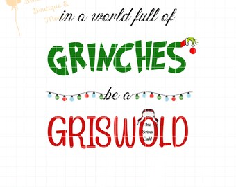 In een wereld vol grinches begroet een griswold PNG| Sublimatie Print| Digitaal bestand| Digitaal downloaden| Grappige kerst PNG| Humoristische uitspraak PNG|