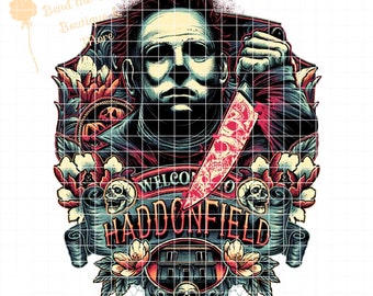 Michael Myers PNG| Sublimation Print| Sublimation Download| Digital File| Digital Download| Welcome Haddonfiled Png| Halloween Png| Horror|