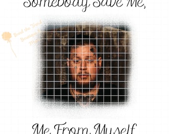 Iemand redt me, ik van mezelf PNG| Sublimatie Print| Sublimatie Download| Digitaal bestand| Digitaal downloaden| Jelly Roll| Country Rap|