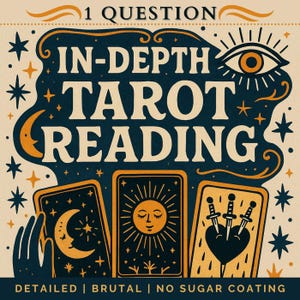 Lectura de tarot de 3 cartas en profundidad con una sola pregunta, información psíquica honesta y detallada para uno mismo, el amor, las relaciones, el trabajo, la carrera y el hogar, sin edulcorantes.