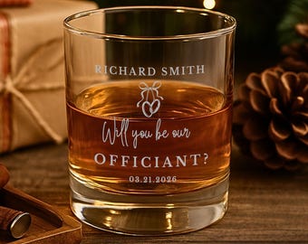 Personalized Wedding Officiant Proposal Gift, Custom Whiskey Glass, Engraved Ceremony Keepsake From the Bride