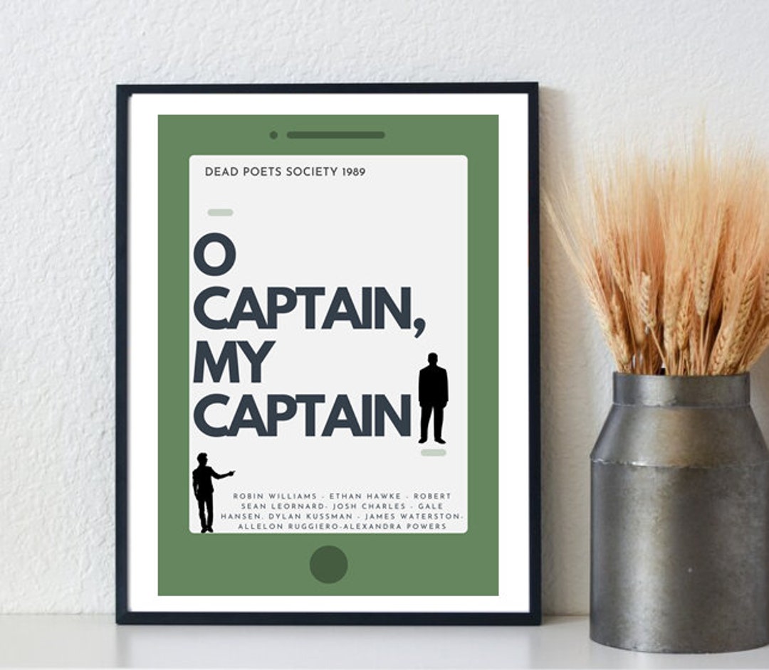 Dead Poets Society, O CAPTAIN, MY CAPTAIN Movie Wall Art,