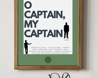 L'attimo fuggente, O CAPITANO, MIO CAPITANO, Poster con citazioni iconiche del film