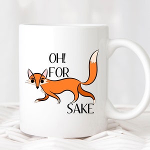 Oh For Fox Sake | Digital file | Sublimation File | SVG