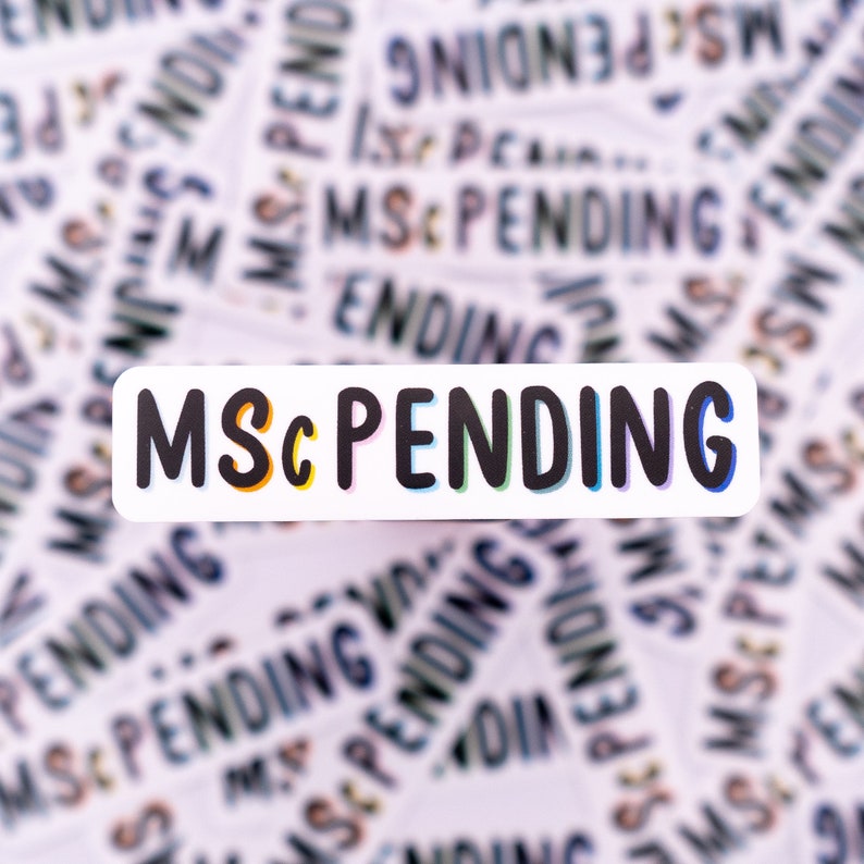 Pending Lettering Msc Pending Waterproof Sticker - Masters Degree Sticker, Sticker for ...