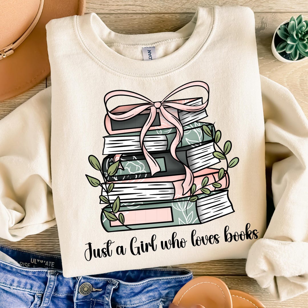 Reading PNG Just A Girl Who Loves Books Digital Download Book Lover Png ...