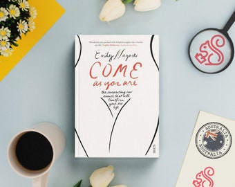 Come as You Are By Emily Nagoski Paperback Book | Brand New & Free Postage AU