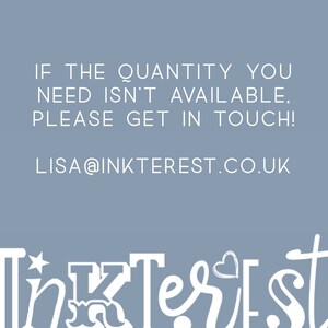 Może przedstawiać: Niebieskie tło z białym tekstem, kt&oacute;ry brzmi "IF THE QUANTITY YOU NEED ISN'T AVAILABLE, PLEASE GET IN TOUCH! LISA@INKTEREST.CO.UK". Tekst "InkTerist" jest napisany stylizowanym fontem na dole obrazu.