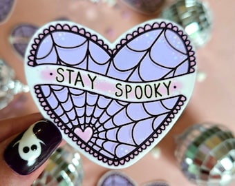 Stay Spooky |Glossy Weatherproof Sticker | Laptop Decal | Kindles | Journals