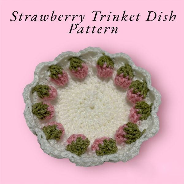 Reversible Strawberry Dish Crochet PATTERN ONLY, Digital Download Pattern, Trinket Dish, Jewelry Dish Crochet Pattern Crocjet Guide Fairy
