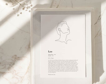 May include: A minimalist line drawing of a person's face with the text "Leo" and a description of the astrological sign Leo. The text reads: "Ruling Planet: Sun, Element: Fire, Jul 23 - Aug 22. It is bold, warm and loving the ultimate thespian. A charmer, inspiring devotion from all, a fearless change to grace the presence.  A truly captivating, bold and magnetic personality.  They have a great aura about them. A memory for detail, their actions appear effortless.  He has a crown above his head.  He is a natural leader, he is a deep well of ambition.  He is bold, high-minded and noble.  Precisely, he stands tall.  He is charismatic and magnetic.  He is dignified and secure.  He is a natural leader.  He is a true champion.  He is kind to give.  He loves to be worshipped.  He is a bigger part of life.  He is someone you can trust.  He is a man of substance.  Directly, he is a man that doesn't shy away from responsibility.  It is decisive, proud and remarkable.  This is a Leo.  Rare, passionate and progressive.  He is a warrior for the world's lesser and want a love among them." Words by Sarah Lee Owen.