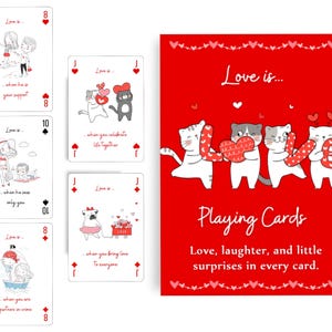 Love is... Playing cards. Valentines Day Poker and Bridge cards.