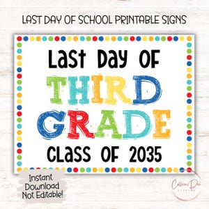 Last Day of THIRD GRADE Class 2035 SIGN | End of School Sign | Printable Last Day of School Sign | 3rd Grade Printable Sign | Class 2035 3rd
