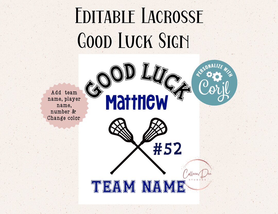 Editable Lacrosse Good Luck Printable Sign Lacrosse Team Good Luck Edit