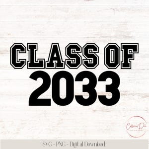 CLASS of 2033 | School shirt | Class of 2033 shirt | Sublimation DTF png svg | Instant download | Digital Cut File | Grade Level Shirt 5th