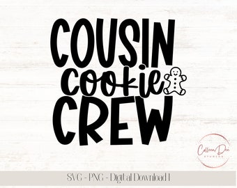 Cousin Cookie Crew | Christmas Shirt | Cookie Making Shirts | Holiday Design | Christmas Cookies | Holiday Cookie Baking | Cousin Crew shirt