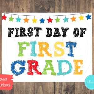 FIRST GRADE SIGN First Day of 1st Grade Sign Start School Sign ...