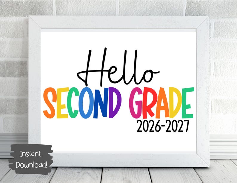 Hello SECOND GRADE 2026-2027 SIGN | 1st Day Second Grade Sign | Start ...