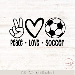 Paz Amor Fútbol / Archivo de corte SVG PNG / Descarga instantánea / Camiseta de fútbol / Amor de fútbol / Paz Mano Corazón / Camiseta de fútbol Paz Amor / Fútbol