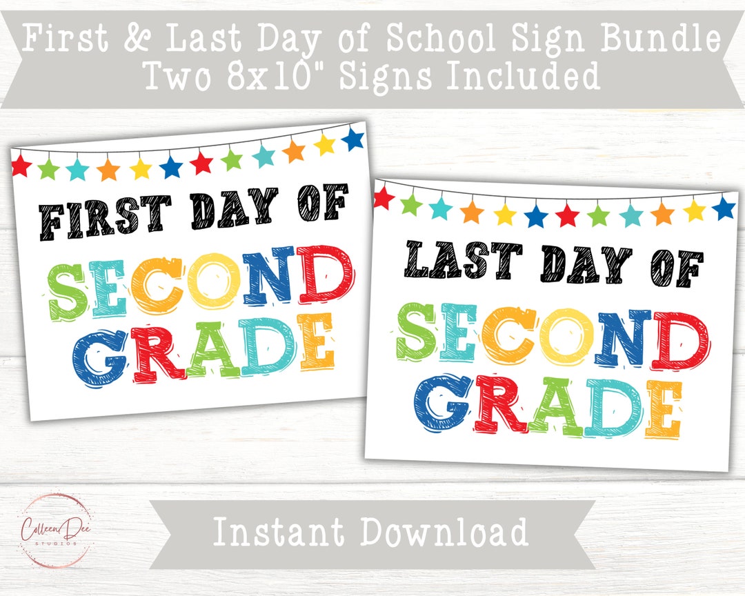 FIRST and LAST Day of SECOND Grade Sign Set 1st Day of 2nd Grade ...