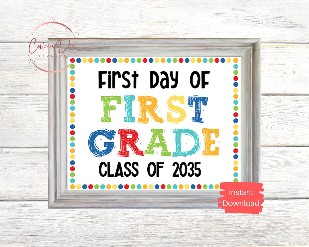 FIRST GRADE CLASS 2035 Sign 1st Day First Grade Sign Start of School ...