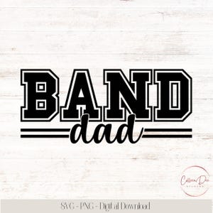 Band Dad SVG Cut File | Marching Band Dad Competition Shirt | Band Father PNG | Cricut Digital Download | Marching band spirit |  Clipart
#BandCompetition #MarchingBand  #HighSchoolSports #Band #SeniorDad #BandDad #SportsDad