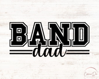 Archivo de corte SVG de papá de banda / Camiseta de competencia de papá de banda de música / PNG de papá de banda / Descarga digital de Cricut / Espíritu de banda de música / Clipart